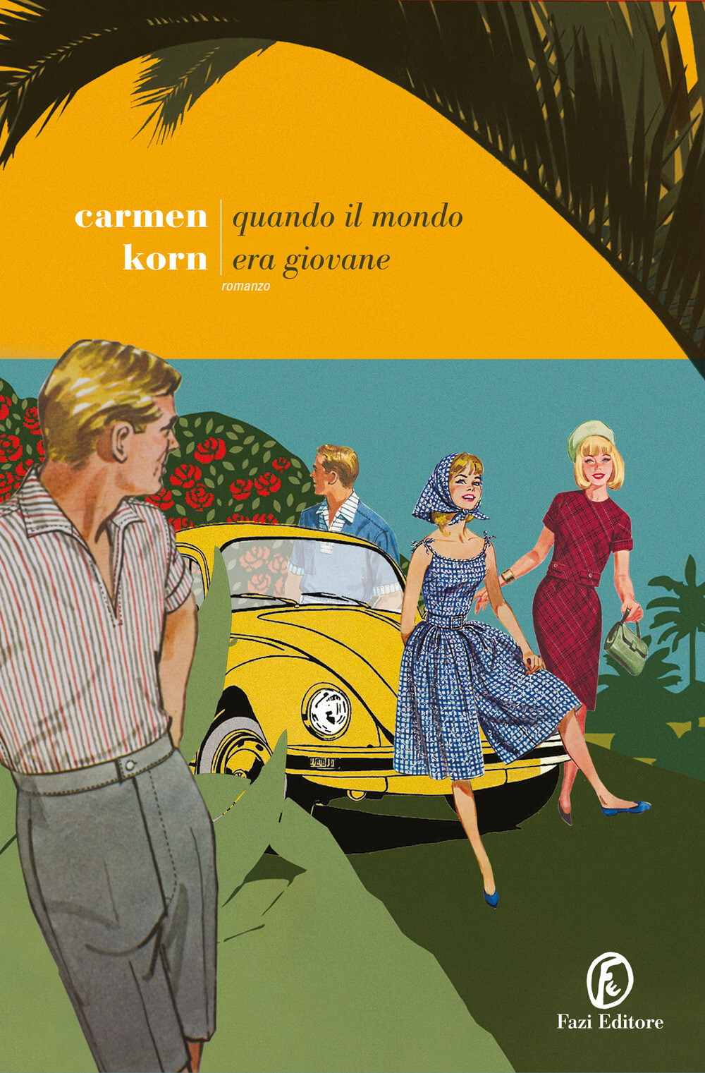 Libri Carmen Korn - Quando Il Mondo Era Giovane