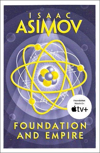 Isaac Asimov Foundation and Empire (Tascabile) Foundation Trilogy