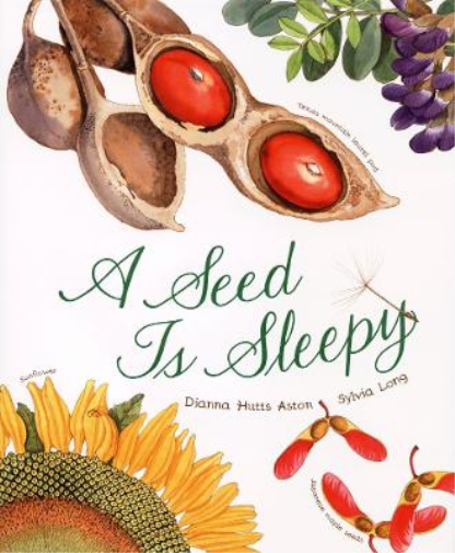 Dianna Hutts Aston A Seed Is Sleepy (Copertina rigida)