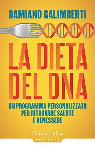 9788869056031 La dieta del DNA. Un programma personalizzato per ...e e benessere