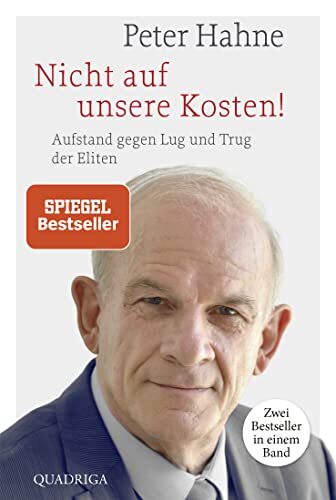 Peter Hahne Nicht auf unsere Kosten!: Aufstand gegen Lug und Trug de (Tascabile)