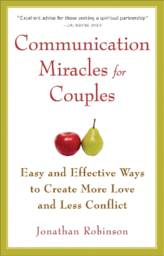 Jonathan Robinson Communication Miracles for Couples (Tascabile)