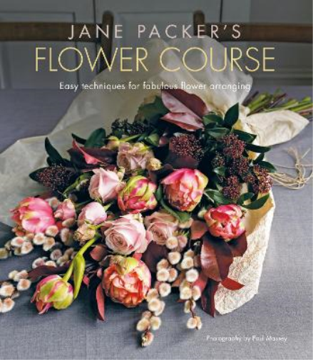 Jane Packer Jane Packer's Flower Course (Copertina rigida)