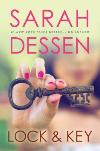 Sarah Dessen Lock and Key (Tascabile)