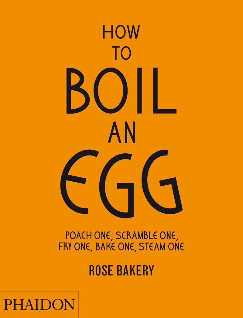 9780714862415 How to boil an egg. Ediz. illustrata: Poach One, S...ne, Steam One