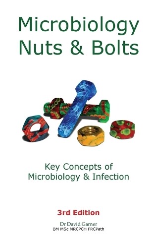 David Garner Microbiology Nuts and Bolts (Tascabile)