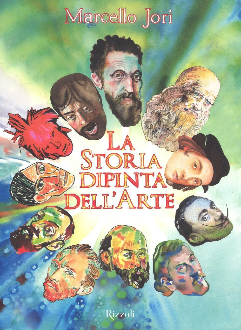 La storia dipinta dell'arte - Jori Marcello