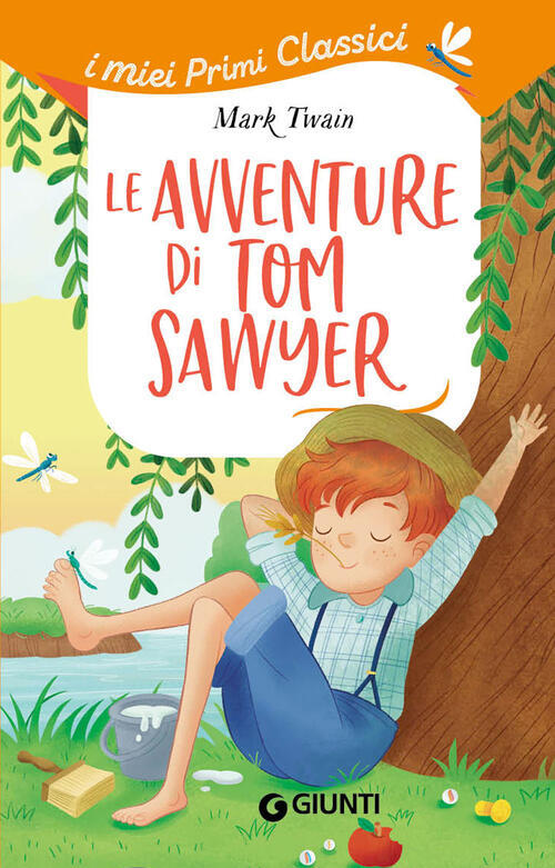 Le Avventure Di Tom Sawyer Mark Twain Giunti Editore 2023