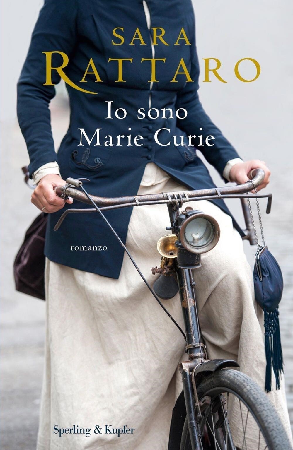 Libri Sara Rattaro - Io Sono Marie Curie