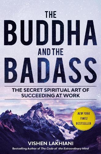 Vishen Lakhiani The Buddha and the Badass (Tascabile)