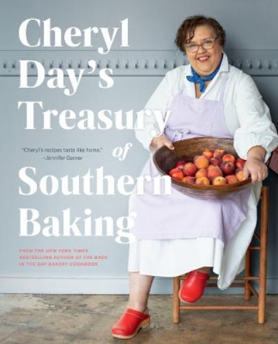 Cheryl Day Cheryl Day's Treasury of Southern Baking (Copertina rigida)