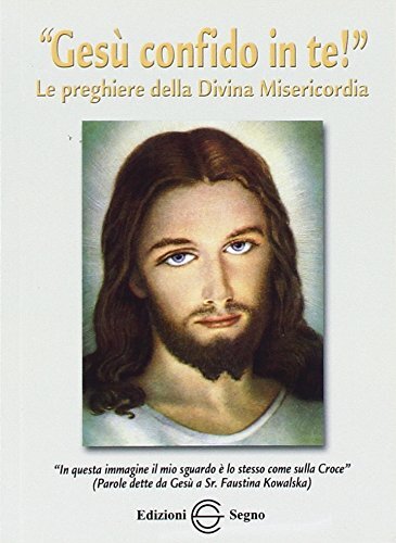 Libri Michele Sopocko - Gesu Confido In Te! Le Preghiere Della Divina Misericord