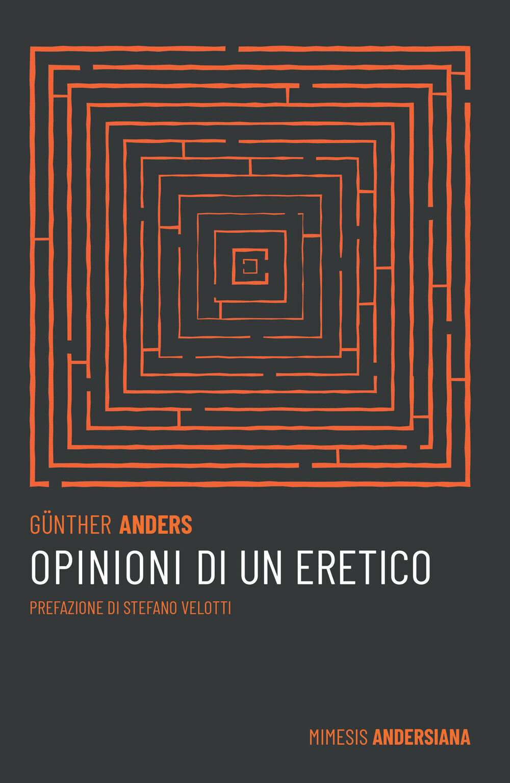 Opinioni di un eretico - Anders Günther