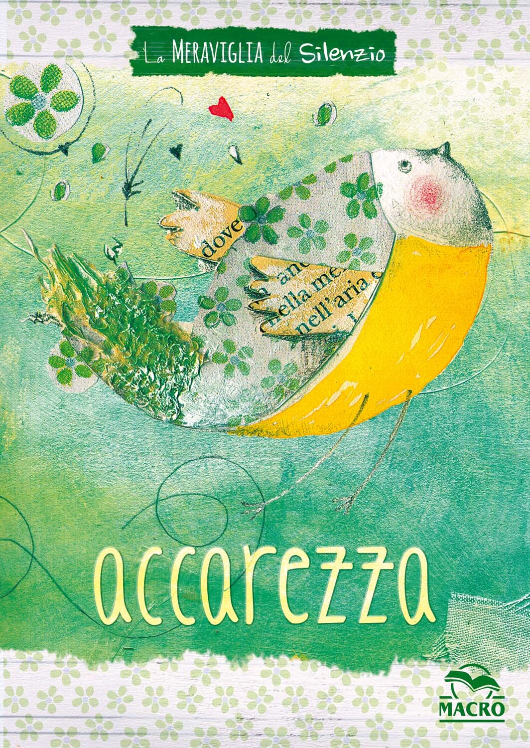 1826959 3305536 Libri Claudia Masioli - La Meraviglia Del Silenzio. Accarezza