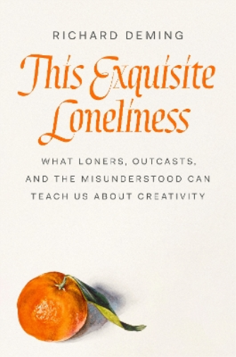 Richard Deming This Exquisite Loneliness (Copertina rigida)