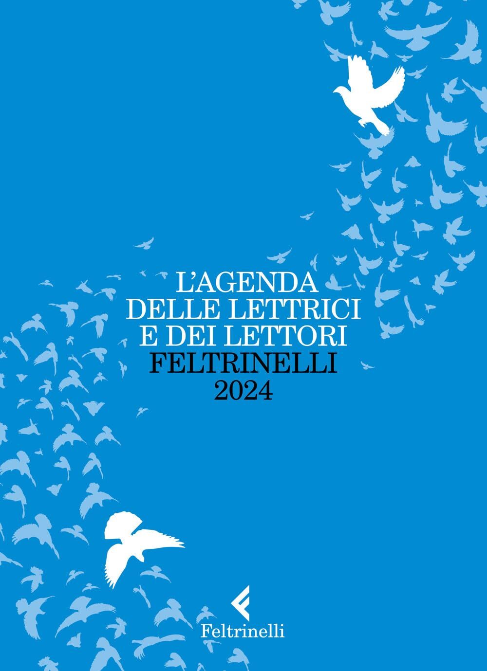 9788807421600 L'agenda delle lettrici e dei lettori Feltrinelli 2024