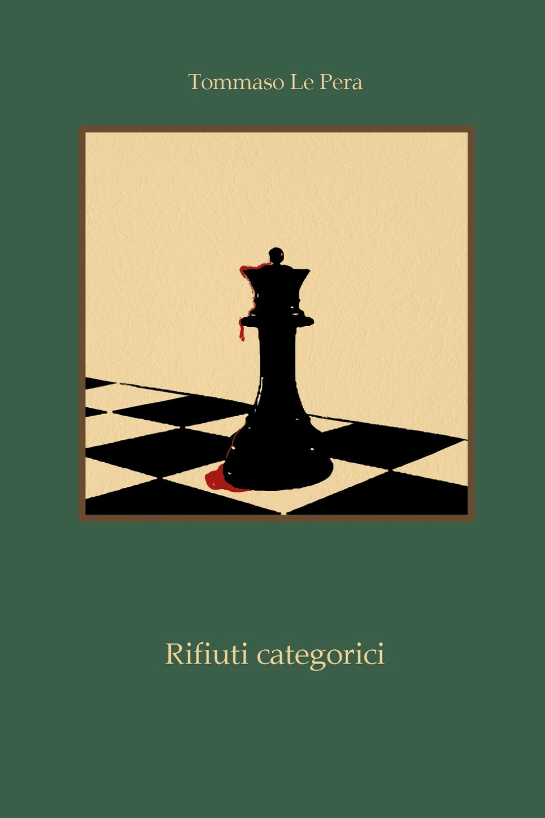 Rifiuti categorici	 di Tommaso Le Pera,  2020,  Youcanprint