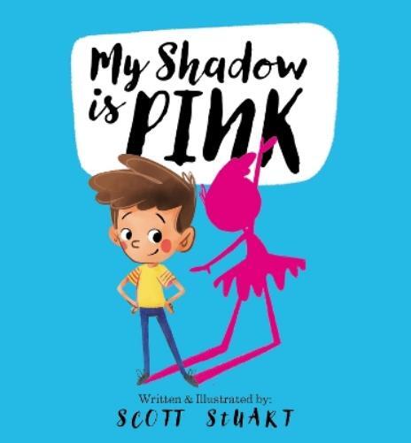 Scott Stuart My Shadow is Pink (Copertina rigida)
