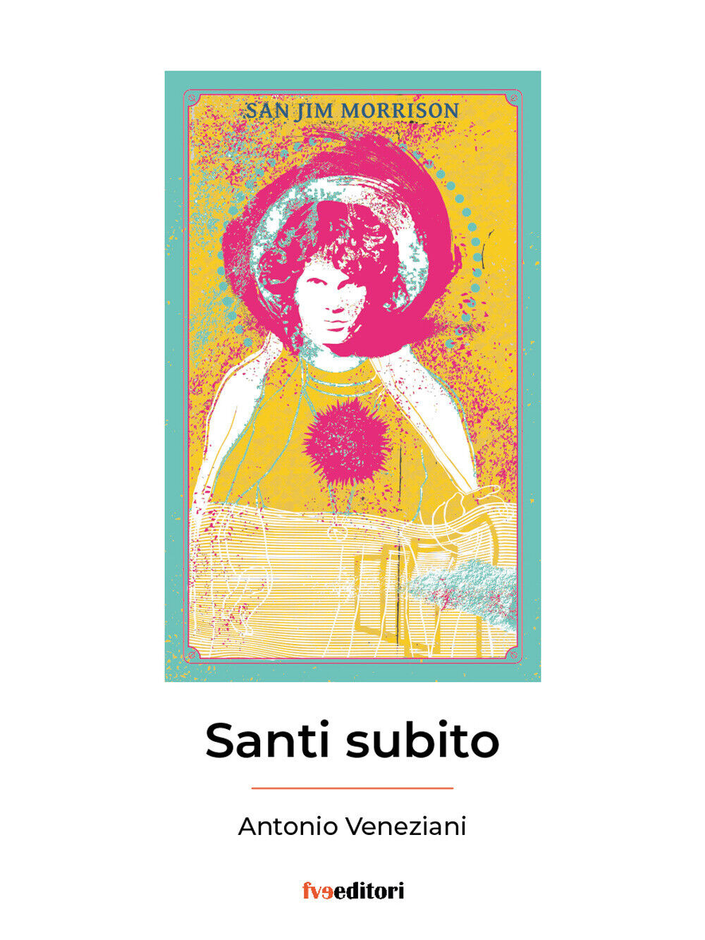 Libri Antonio Veneziani - Santi Subito