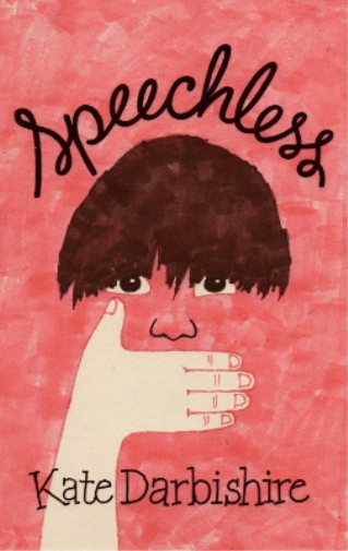 Kate Darbishire Speechless (Tascabile)