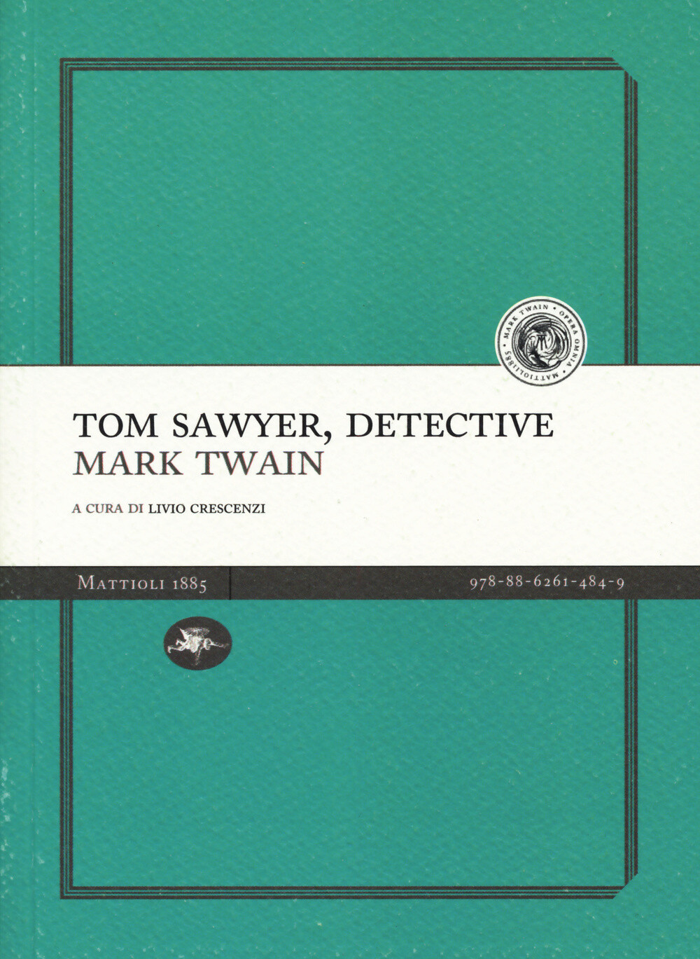 Libri Mark Twain - Tom Sawyer Detective