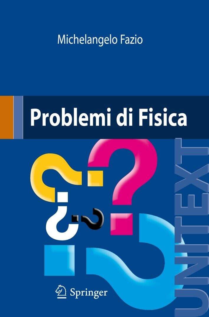 Problemi di fisica. Con CD-ROM - [Springer Italia]