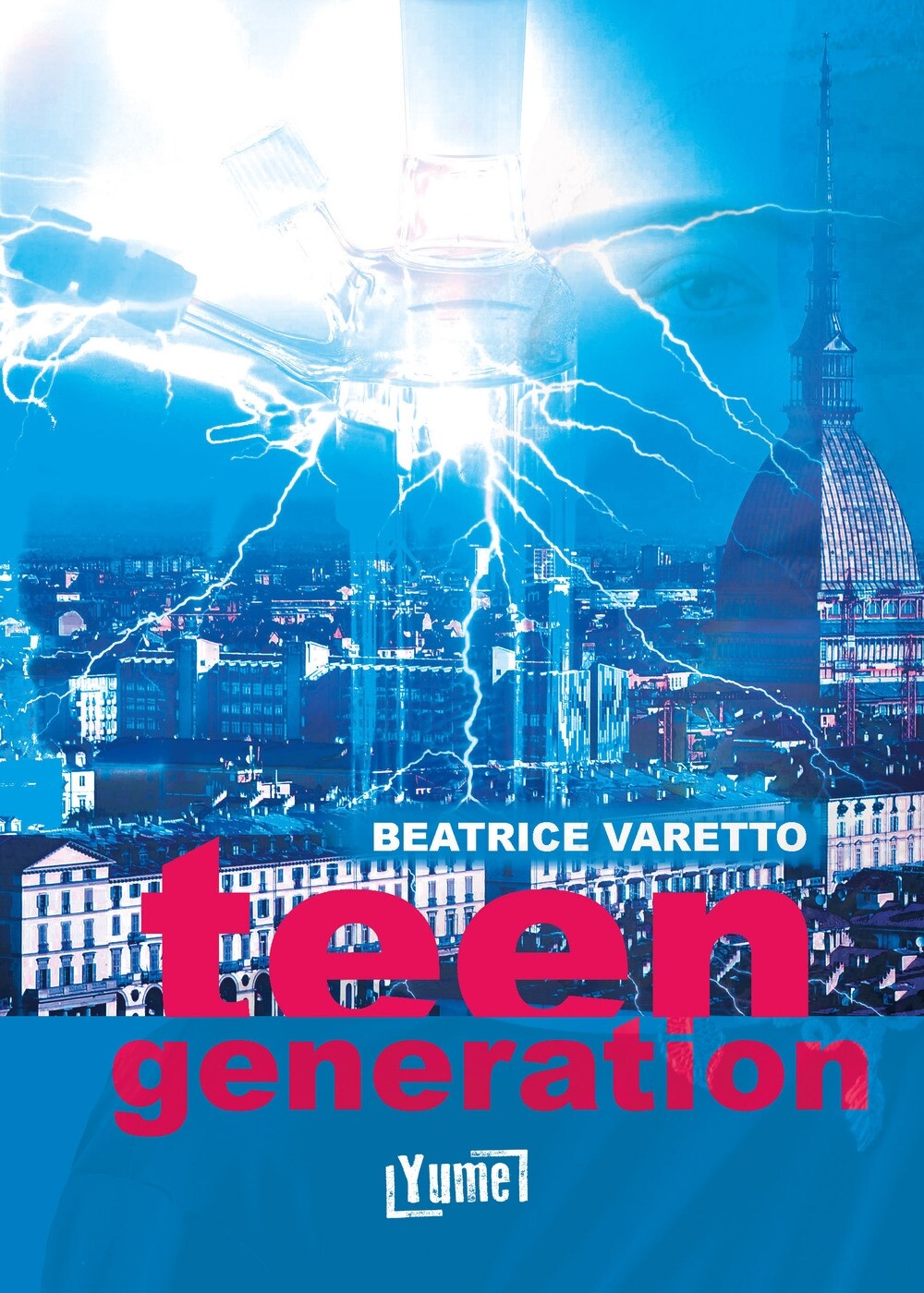 Teen generation - [Edizioni Yume]