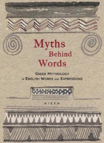 Alexander Zaphiriou Myths Behind Words (Copertina rigida) Pocket Greek Library