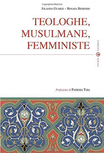 9788874024995 Teologhe, musulmane, femministe - Jolanda Guardi