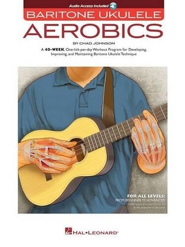 Chad Johnson Baritone Ukulele Aerobics (Tascabile)