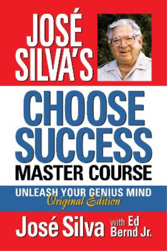 José Silva José Silva Choose Success Master Course (Tascabile)