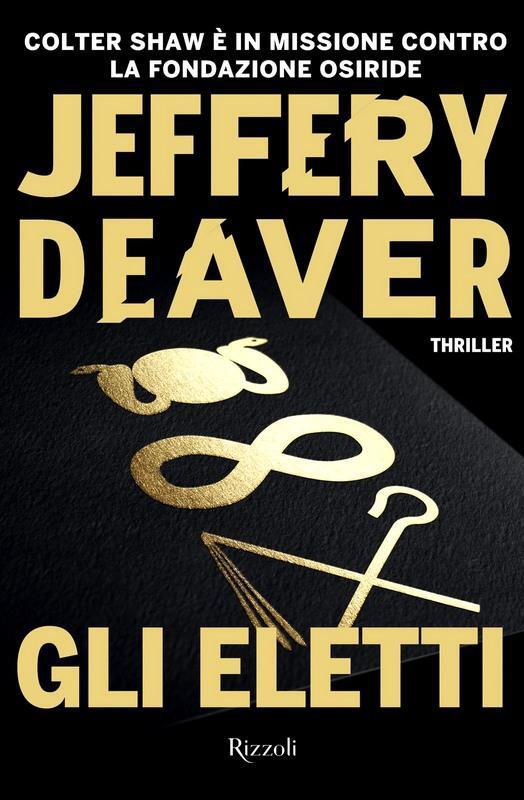 Gli eletti [Copertina flessibile] Deaver, Jeffery and Ristori, Sandro