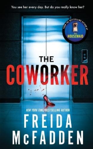 Freida McFadden The Coworker (Tascabile)