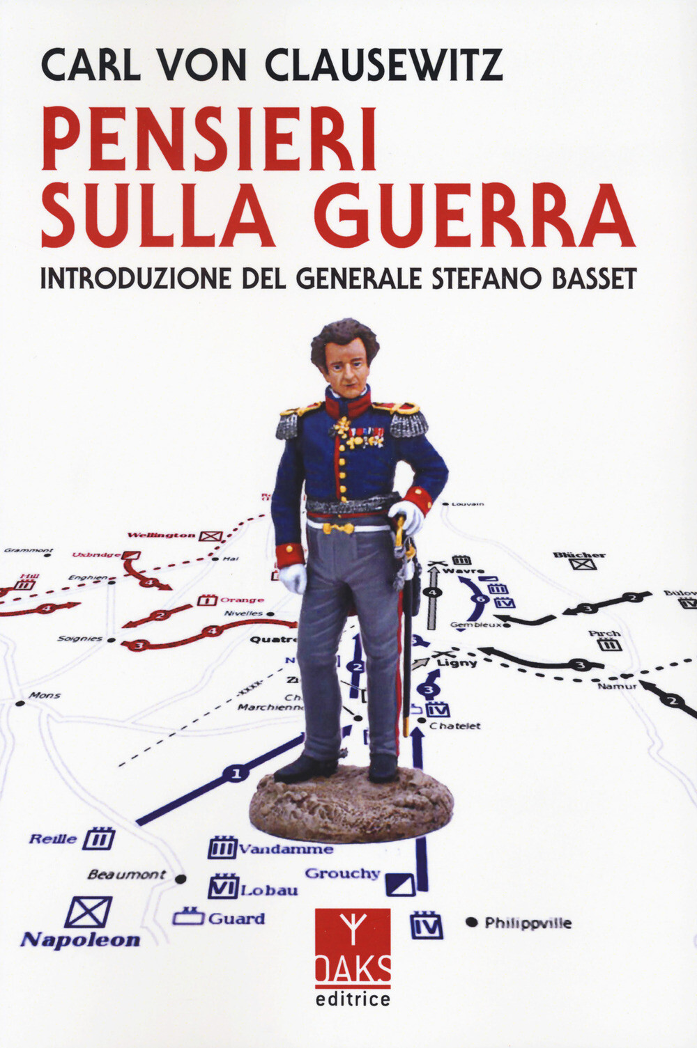 Libri Clausewitz Karl von - Pensieri Sulla Guerra