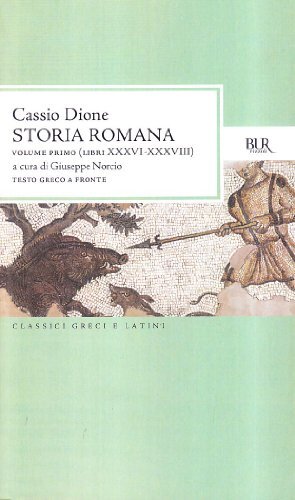 9788817170321 Storia romana. Testo greco a fronte: 1 - Cassio Dione,G. Norcio