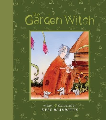 Kyle Beaudette The Garden Witch (Copertina rigida)