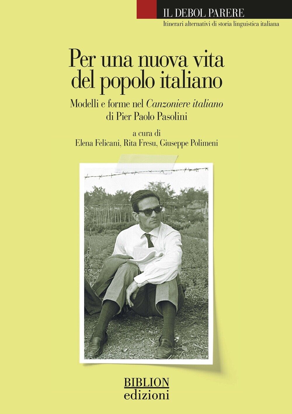 Per una nuova vita del popolo italiano. Modelli e forme nel Canzoniere italiano