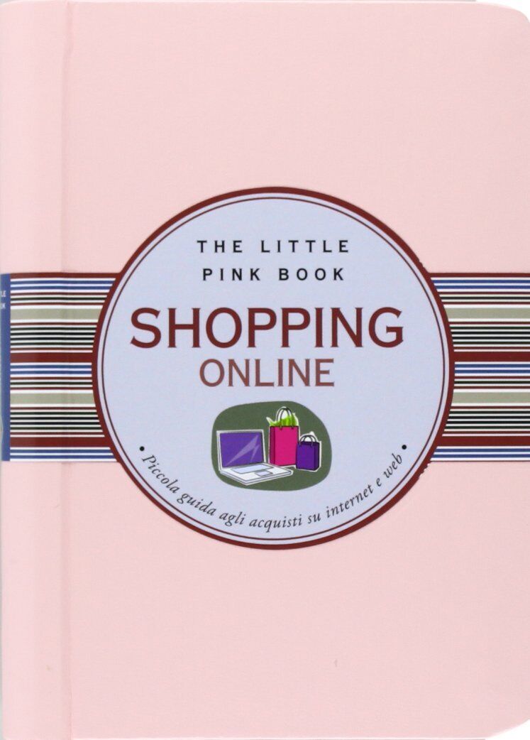 9788895649597 Shopping online. Piccola guida agli acquisti su internet e web - I
