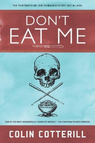 Colin Cotterill Don't Eat Me (Tascabile)