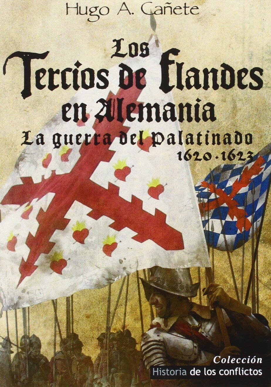 9788494288418 Los Tercios de Flandes en Alemania : La Guerra del...ado 1620-1623