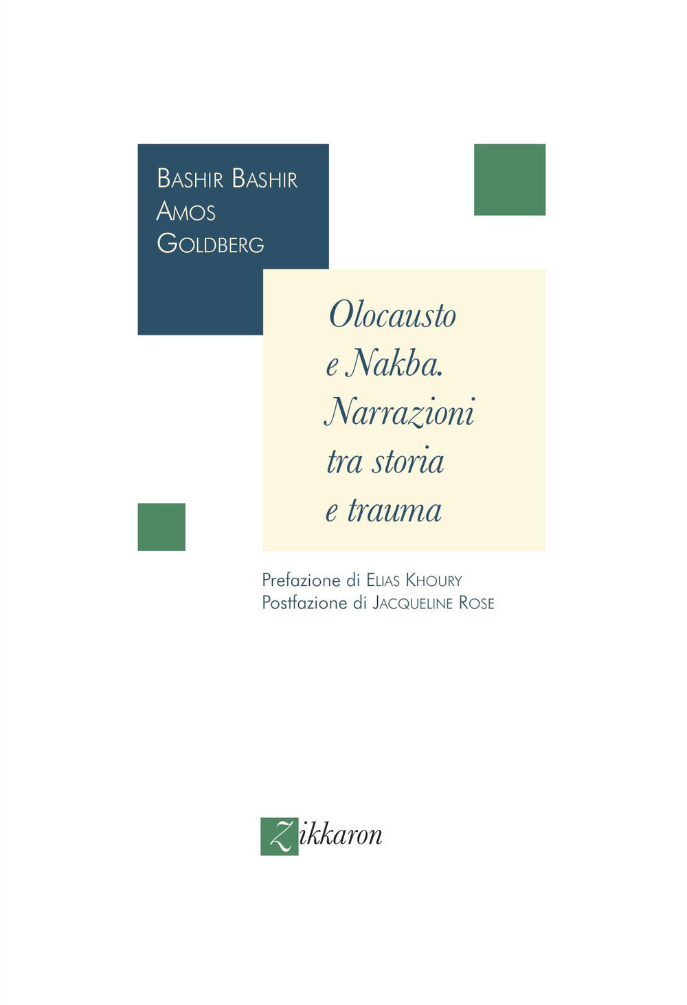 Libri Olocausto E Nakba. Narrazioni Tra Storia E Trauma