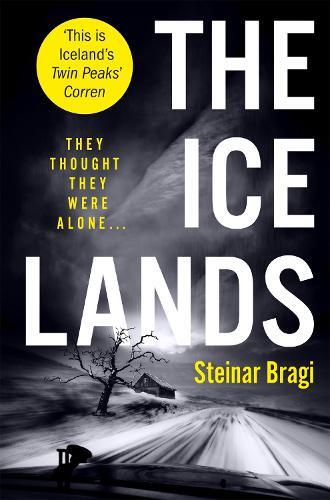 Steinar Bragi The Ice Lands (Tascabile)