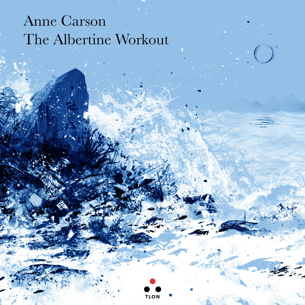 The Albertine workout. Testo inglese a fronte - Carson Anne