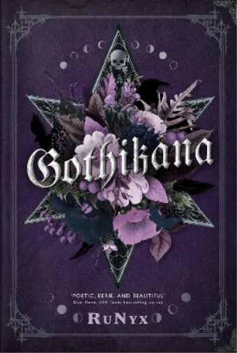 RuNyx Gothikana: A Dark Academia Gothic Romance: TikTok Made Me Buy  (Tascabile)