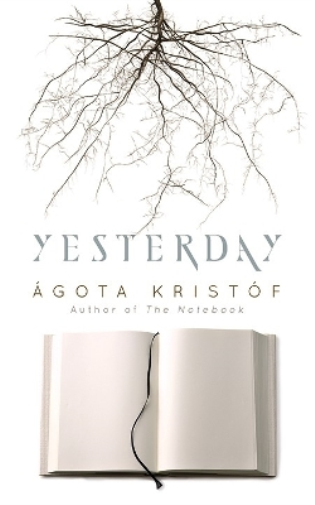 ÁGota KristóF Yesterday (Tascabile)