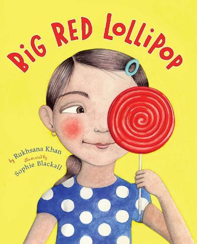 Rukhsana Khan Big Red Lollipop (Copertina rigida)