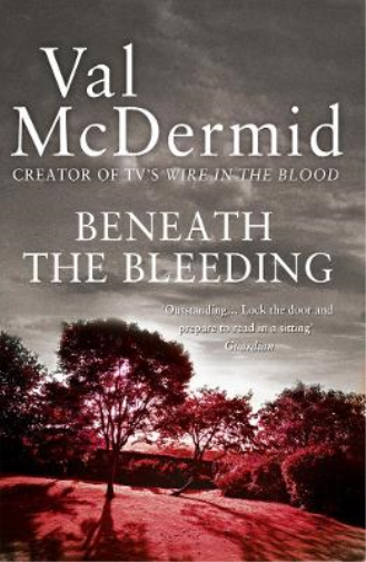 Val McDermid Beneath the Bleeding (Tascabile) Tony Hill and Carol Jordan