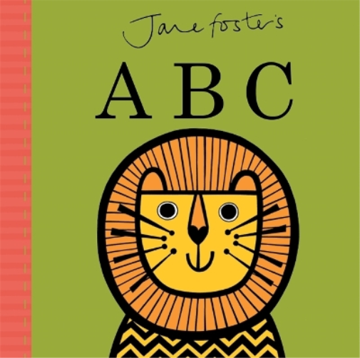 Jane Foster Jane Foster's ABC (Libro di cartone) Jane Foster Books