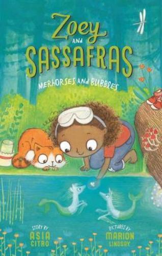 Asia Citro Merhorses and Bubbles (Tascabile) Zoey and the Sassafras