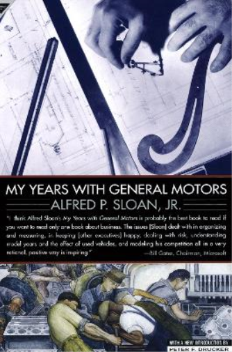 Alfred Sloan My Years with General Motors (Tascabile)